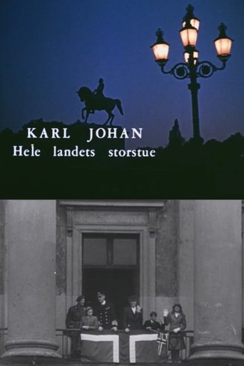 Poster of Oslofilm: Karl Johan. Hele landets storstue