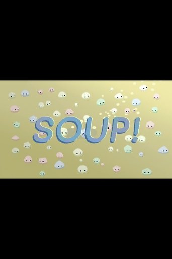 Soup! Poster of Soup!