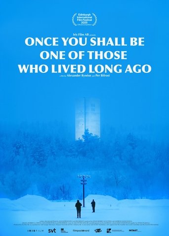 Poster of Once You Shall Be One Of Those Who Lived Long Ago