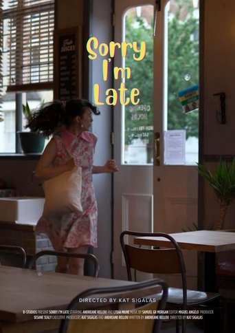 Sorry I'm Late Poster of Sorry I'm Late