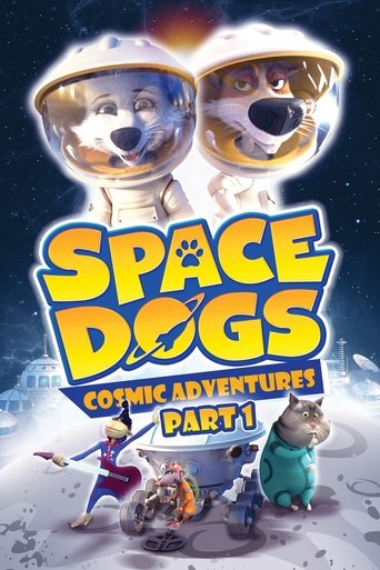 Poster of Space Dogs: Cosmic Adventures Part I