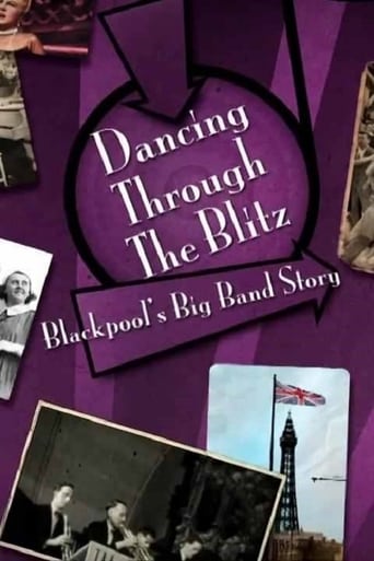 Poster of Dancing Through the Blitz: Blackpool's Big Band Story