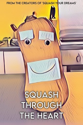 Squash Through The Heart Poster of Squash Through The Heart