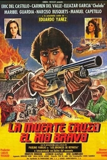 Poster of La muerte cruzó el río Bravo