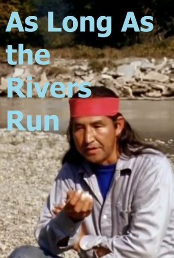Poster of As Long as the Rivers Run