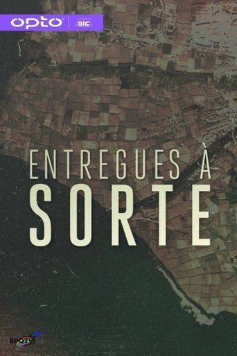 Entregues à Sorte Poster of Entregues à Sorte