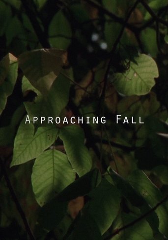 Approaching Fall Poster of Approaching Fall