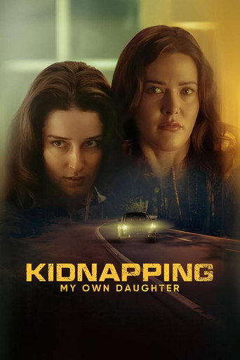 Poster of Kidnapping My Own Daughter