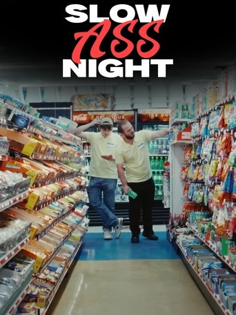 Poster of Slow Ass Night