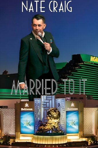 Poster of Nate Craig: Married To It