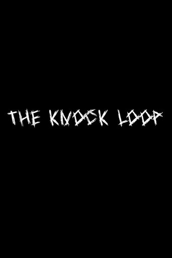 The Knock Loop Poster of The Knock Loop