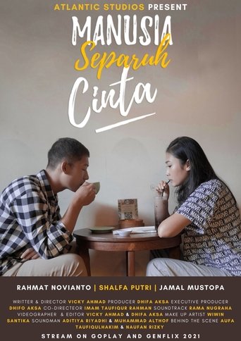 Manusia Separuh Cinta Poster of Manusia Separuh Cinta