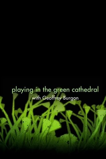 Poster of Playing in the Green Cathedral