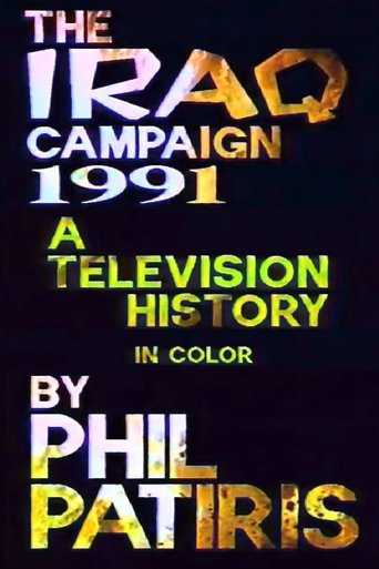 Poster of The Iraq Campaign 1991: A Television History