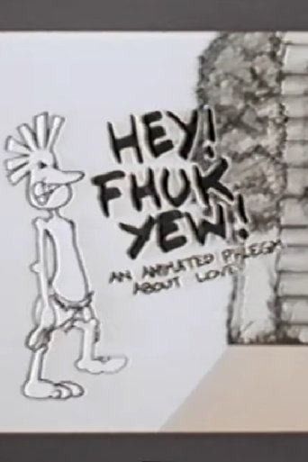 Poster of Hey! Fhuk Yew!