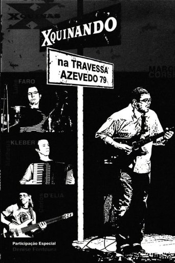 Poster of Xquinas: Xquinando na Travessa Azevedo, 79
