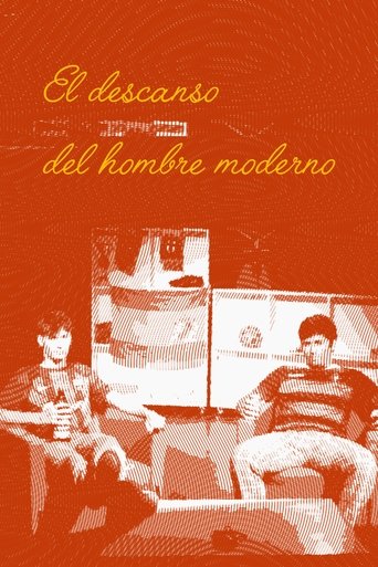 Poster of El descanso del hombre moderno