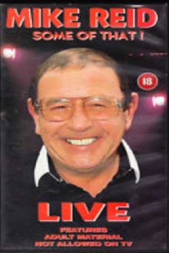 Poster of Mike Reid - Some of That!