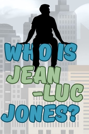 Poster of Who is Jean-Luc Jones?: BLOSSOM in Soda City