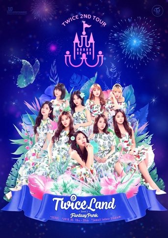 Poster of TWICE 2ND TOUR -TWICELAND ZONE 2: Fantasy Park