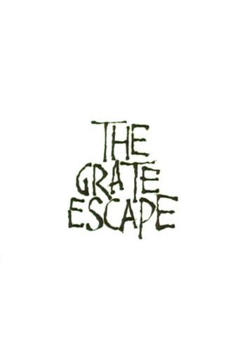 The Grate Escape Poster of The Grate Escape