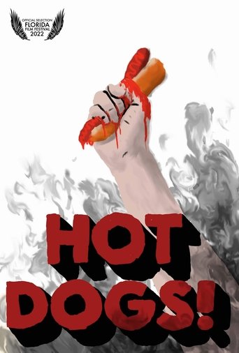 Hot Dogs! Poster of Hot Dogs!