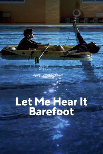 Poster of Let Me Hear It Barefoot