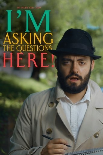 I'm Asking the Questions Here! Poster of I'm Asking the Questions Here!