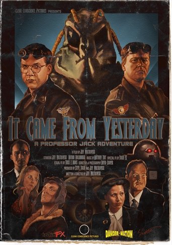 It Came From Yesterday Poster of It Came From Yesterday