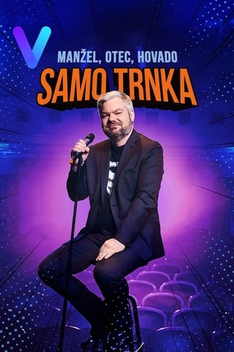 Poster of Samo Trnka: Husband, father, cunt