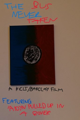 Poster of The Bus Never Taken