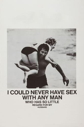 Poster of I Could Never Have Sex with Any Man Who Has So Little Regard for My Husband