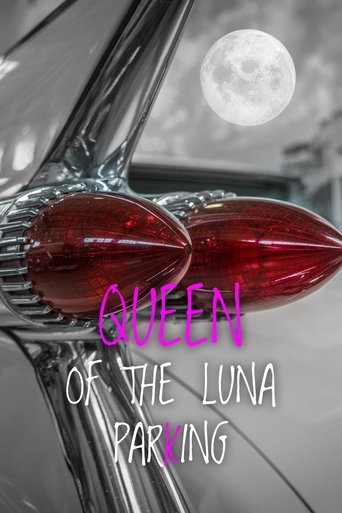 Poster of Queen of the Luna Parking