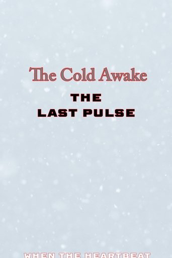 Poster of The Cold Awake: The Last Pulse