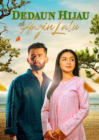 Dedaun Hijau Di Angin Lalu Poster of Dedaun Hijau Di Angin Lalu