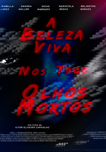 Poster of The Beautiful Bright in Your Dead Eyes