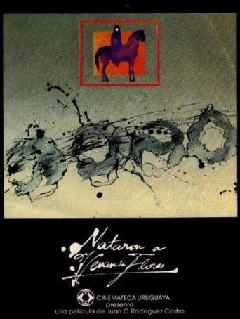 Mataron a Venancio Flores Poster of Mataron a Venancio Flores