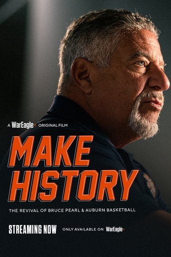 Poster of Make History: The Revival of Bruce Pearl and Auburn Basketball