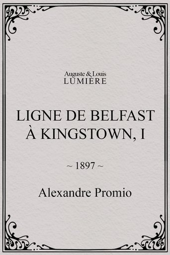 Poster of Ligne de Belfast à Kingstown, I