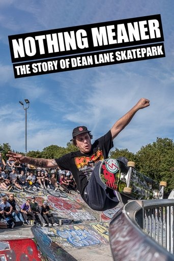 Poster of Nothing Meaner: The Story of Dean Lane Skatepark