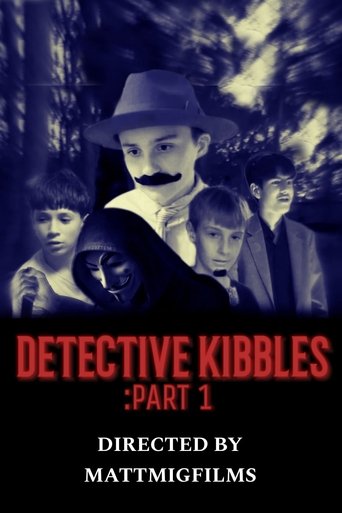 Detective Kibbles: Part 1 Poster of Detective Kibbles: Part 1