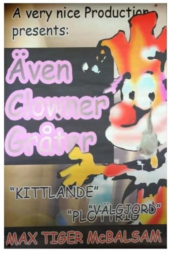 Även clowner gråter Poster of Även clowner gråter