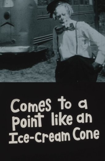 Poster of Comes to a Point Like an Ice-Cream Cone