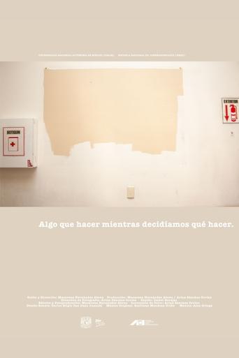 Poster of Algo que hacer mientras decidíamos que hacer