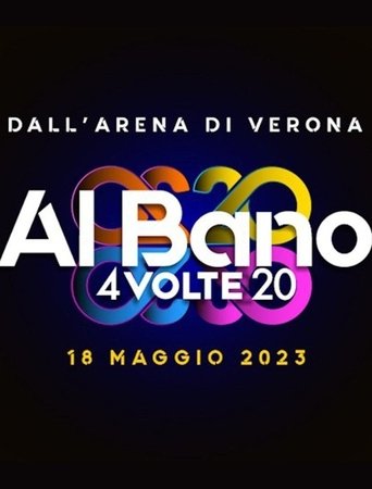 Poster of Al Bano - 4 Volte 20