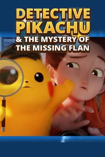 Poster of Detective Pikachu & the Mystery of the Missing Flan 🍮🔎