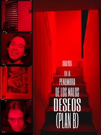 Poster of EN LA PENUMBRA DE LOS MALOS DESEOS (PLAN B)