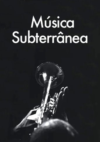 Música Subterrânea Poster of Música Subterrânea