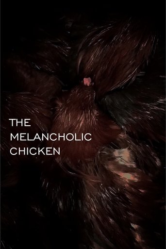 Poster of THE MELANCHOLIC CHICKEN