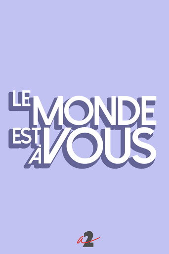 Poster of Le monde est à vous